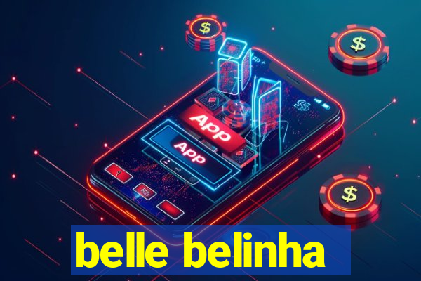 belle belinha